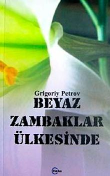 Beyaz Zambaklar Ülkesinde