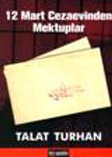 12 Mart Cezaevinden Mektuplar