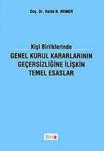 Kişi Birliklerinde Genel Kurul Kararlarının Geçersizliğine  İlişkin Temel Esaslar