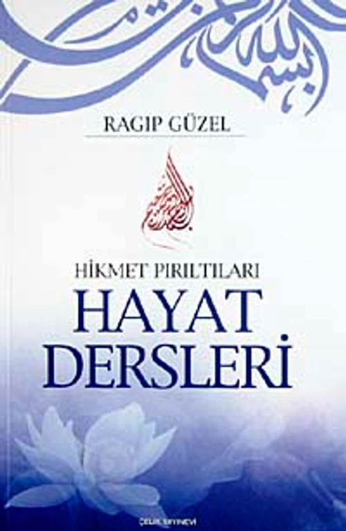 Hikmet Pırıltıları Hayat Dersleri