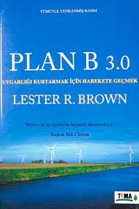 Plan B 3.0: Uygarlığı Kurtarmak için Harekete Geçmek