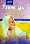 Anneliğe Yolculuk