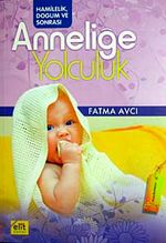 Anneliğe Yolculuk