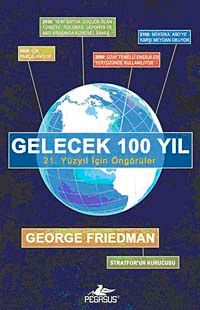 Gelecek 100 Yıl & 21. Yüzyıl İçin Öngörüler