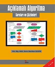 Açıklamalı Algoritma Soruları ve Çözümleri