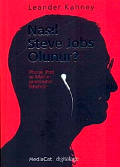 Nasıl Steve Jobs Olunur?