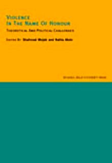 Violence in the Name of Honour Theoretical and Political Challenges