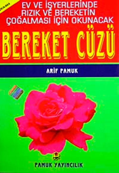 Ev ve İşyerlerinde Rızık ve Bereketin Çoğalması İçin Okunacak Bereket Cüzü (Dua-065)