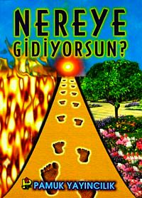 Nereye Gidiyorsun (Kıyamet-009)