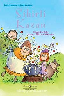 Sihirli Kazan - Grimm Kardeşler