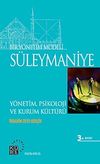 Bir Y&ouml;netim Modeli: S&uuml;leymaniye & Y&ouml;netim, Psikoloji ve Kurum K&uuml;lt&uuml;r&uuml;