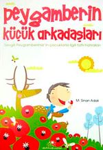 Peygamberin Küçük Arkadaşları