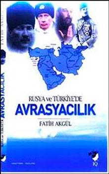 Rusya ve Türkiye'de Avrasyacılık