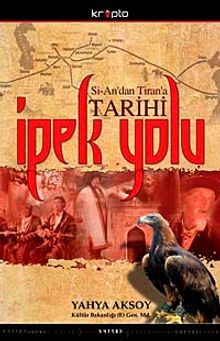 Si-An'dan Tiran'a Tarihi İpekyolu