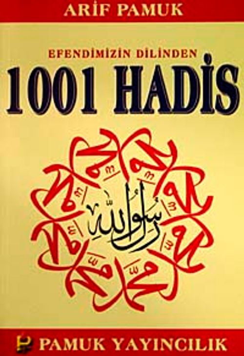 Efendimizin Dilinden 1001 Hadis (Hadis-011/P14)