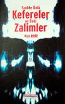 Tarihte Ünlü Kefereler ve Ünlü Zalimler