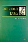 Refik Halit Karay (Biyografi-İnceleme)
