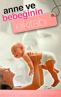 Anne ve Bebeğin El Kitabı