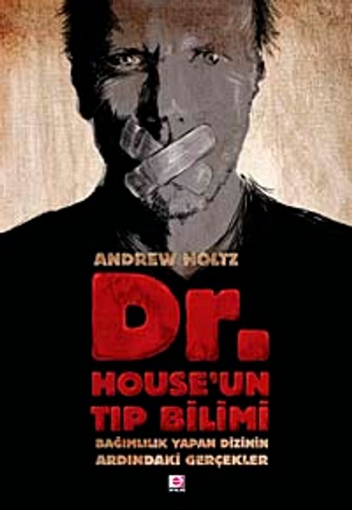 Dr. House'un Tıp Bilimi