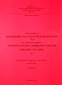 367 Numaralı Muhasebe-i Vilayet-i Rum-İli Defteri ile 94 ve 1078 Numaralı Avlonya Livası Tahrir Defterleri (926-1520/937-1530)-III-IV (İki Cilt)