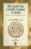 İbn Arabi'nin G&uuml;nl&uuml;k Duaları ve Şerhi