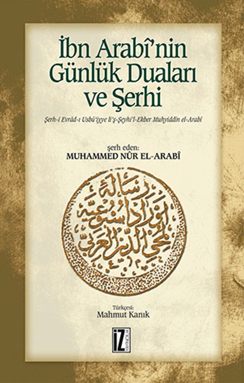 İbn Arabi'nin Günlük Duaları ve Şerhi