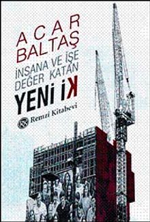 Yeni İk İnsana ve İşe Değer Katan