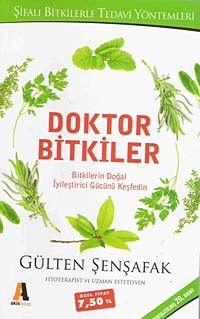 Doktor Bitkiler & Bitkilerin Doğal İyileştirici Gücünü Keşfedin