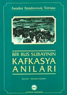 Bir Rus Subayının Kafkasya Anıları