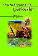 Çerkesler & Kafkasya'da ve Kafkasya Dışındaki Çerkesler