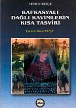 Kafkasyalı Dağlı Kavimlerin Kısa Tasviri