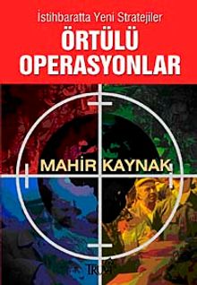 İstihbaratta Yeni Stratejiler Örtülü Operasyonlar