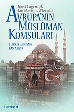 Avrupa'nın Müslüman Komşuları & Türkiye, Bosna, Fas, Mısır