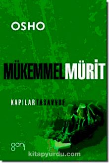 Mükemmel Mürit - Osho