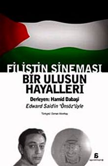 Filistin Sineması & Bir Ulusun Hayalleri