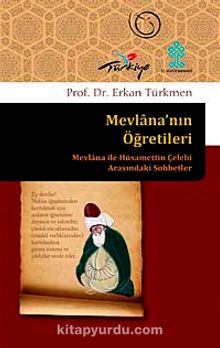 Mevlana'nın Öğretileri - Prof. Dr. Erkan Türkmen
