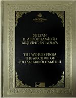 II. Abdülhamid'in Arşivinden Dünya