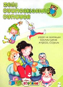 Zeliş Oyuncaklarıyla Oynuyor