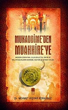 Mukaddime'den Muahhire'ye