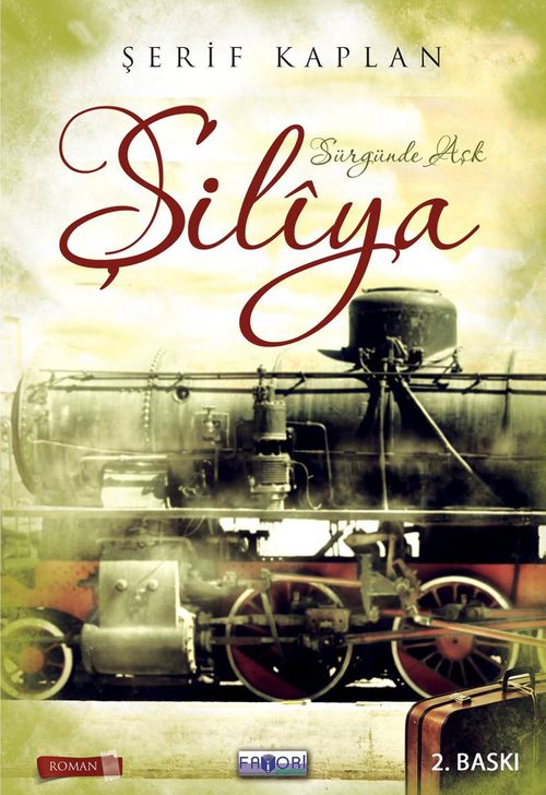 Şiliya & Sürgünde Aşk