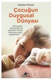 &Ccedil;ocuğun Duygusal D&uuml;nyası