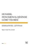 Husserl Fenomenolojisinde G&ouml;r&uuml; Teorisi