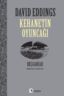 Kehanetin Oyuncağı / Belgariad 1