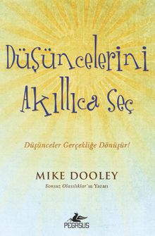 Düşüncelerini Akıllıca Seç