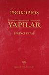 İstanbul'da Iustinianus D&ouml;neminde Yapılar Birinci Kitap