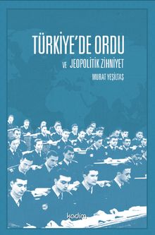 Türkiye'de Ordu ve Jeopolitik Zihniyet