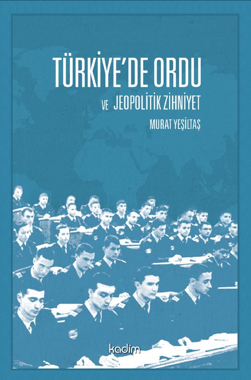 Türkiye'de Ordu ve Jeopolitik Zihniyet