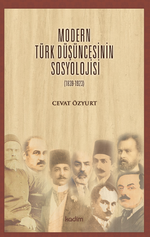 Modern Türk Düşüncesinin Sosyolojisi