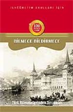 Türk Bilmecelerinden Seçmeler / Bilmece Bildirmece