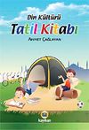 Din K&uuml;lt&uuml;r&uuml; Tatil Kitabı